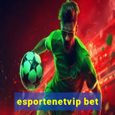 esportenetvip bet